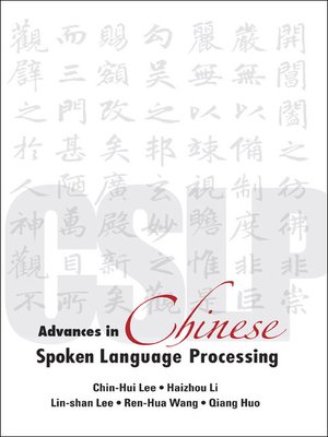 cover image of Advances In Chinese Spoken Language Processing